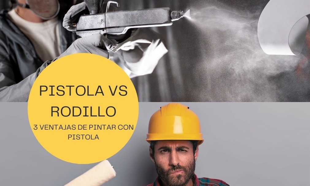 Rodillo vs Pistola para pintar